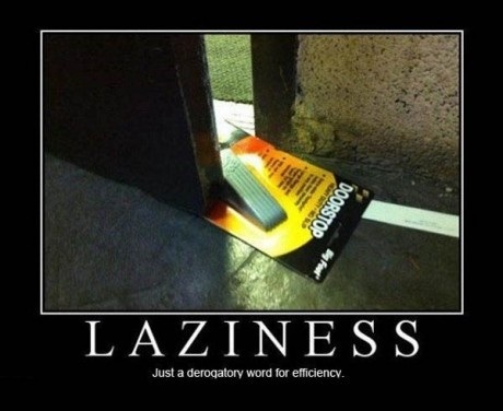 laziness