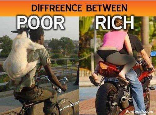 when you are poor versus when you are rich