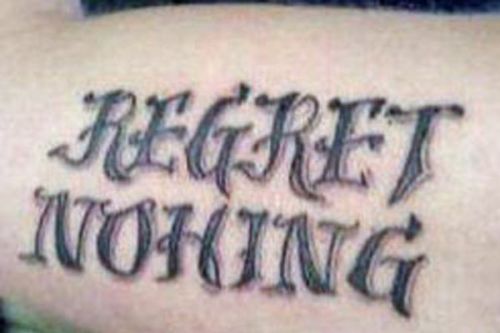 dod you really regret nothing tattoo