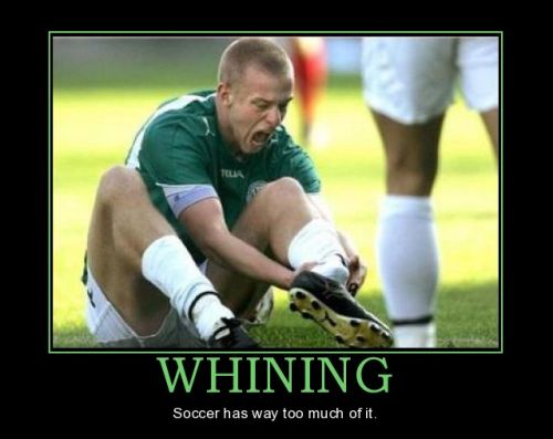football demotivational too much whining