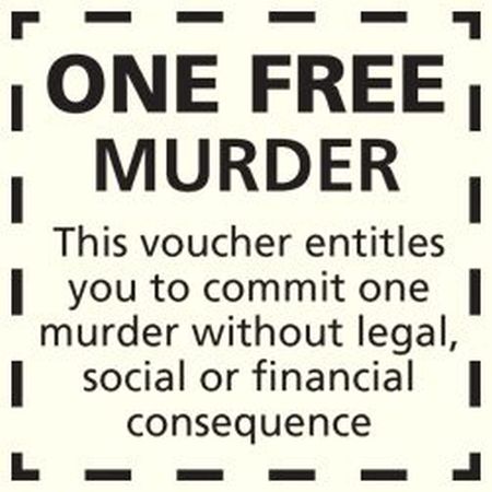 One free murder voucher