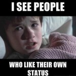 I see people who like their own status funny