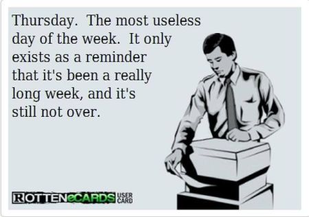 Thursday most useless day of the week ecard