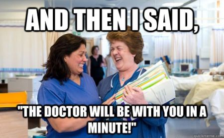 the doctor will be with you in a minute funny