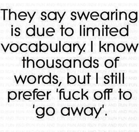 they say swearing is due to limited vocabulary