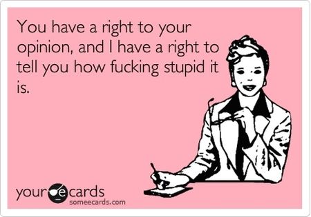 you have a right to your opinion ecard