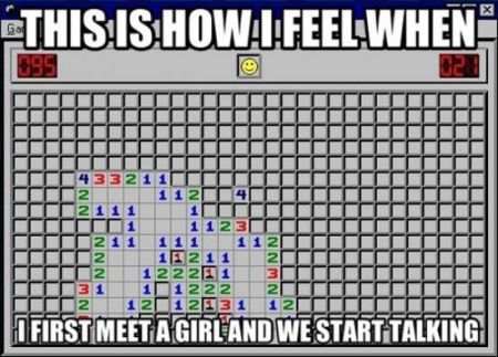 how I feel when I first meet a girl