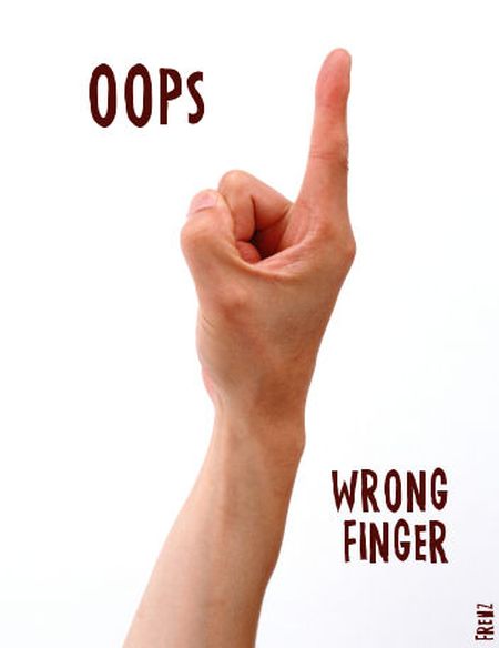 oops wrong finger