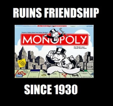 monopoly ruins friendship since 1930