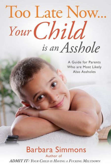 your child is an a**hole funny book