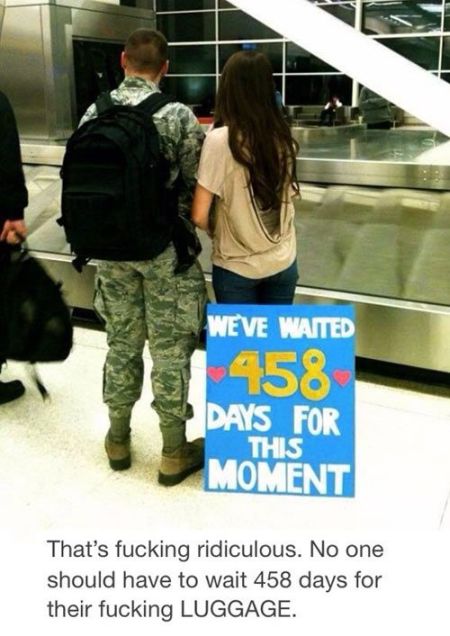 nobody should have to wait 458 days for their luggage funny