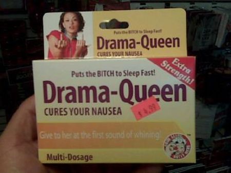 Drama queen pills