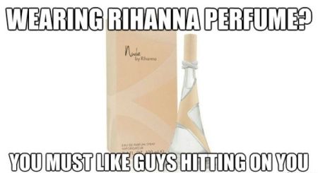 wearing Rihanna perfume meme