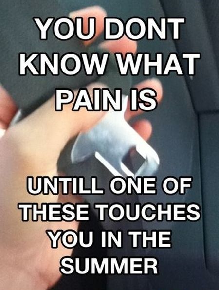 you don’t know what pain is seatbelt funny
