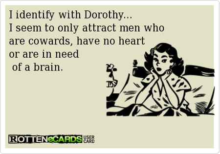 I identify with Dorothy ecard
