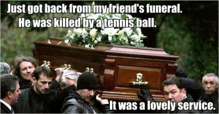 killed by a tennis ball lovely service meme