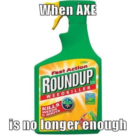 when axe is no longer enough