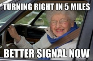 Turning right in 5 miles grandma - funny meme at PMSLweb.com