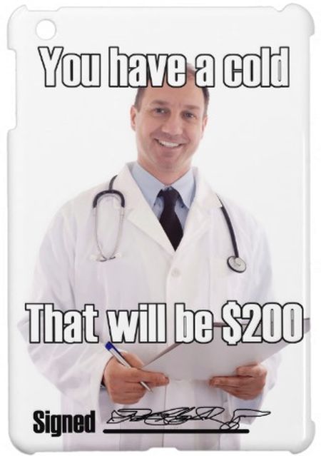You have a cold doctor meme - Weekend humor at PMSLweb.com