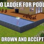 No ladder for pool – Sims humor at PMSLweb.com