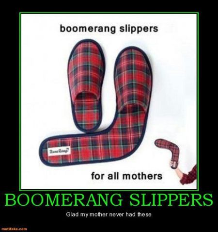 Boomerang slippers – Silly Saturday at PMSLweb.com