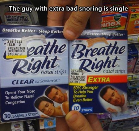 The guy with extra bad snoring  is single at PMSLweb.com