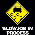 Blowjob in process - Friday funnies at PMSLweb.com