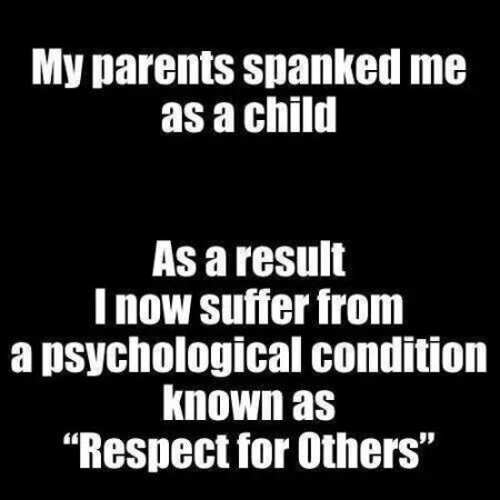 My parents spanked me as a child quote at PMSLweb.com
