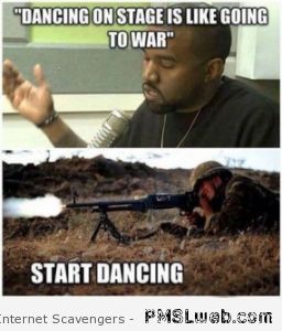 25-dancing-on-stage-is-like-going-to-war-meme