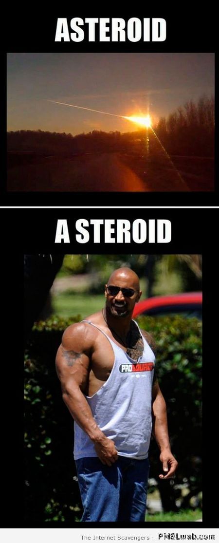 Asteroid versus a steroid – Weekend funnies at PMSLweb.com