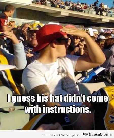 I guess that didn’t come with instructions cap meme at PMSLweb.com