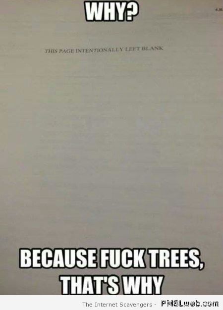 F*ck you trees meme – F word pictures at PMSLweb.com