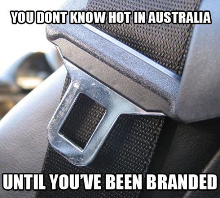 You donâ€™t know hot Australia meme at PMSLweb.com