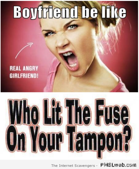 Who lit the fuse on your tampon at PMSLweb.com