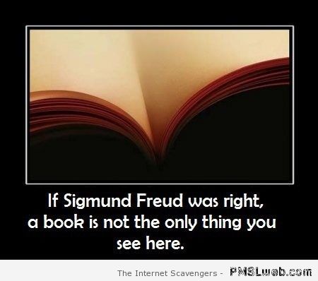 If Sigmund Freud was right at PMSLweb.com