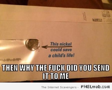 This nickel could save a child’s life meme at PMSLweb.com