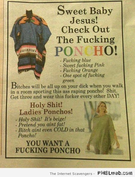 The f*cking poncho ad at PMSLweb.com