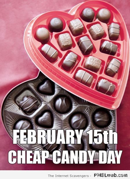 February 15th cheap candy day at PMSLweb.com