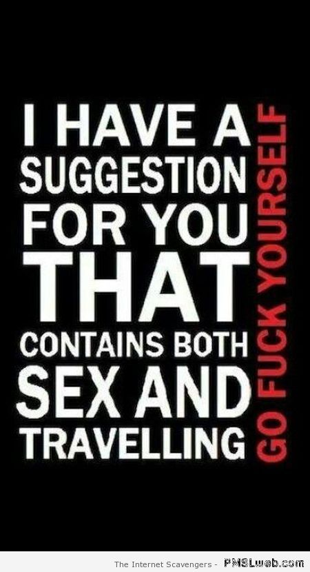 Sex and travelling funny suggestion at PMSLweb.com
