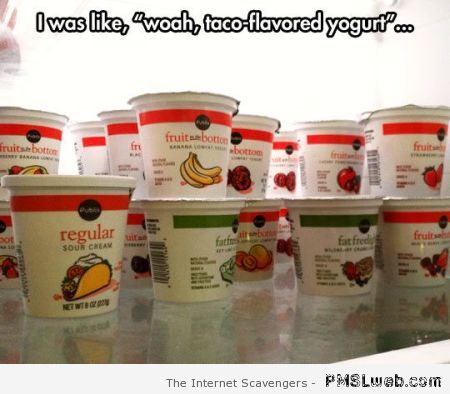Taco flavored yogurt meme at PMSLweb.com