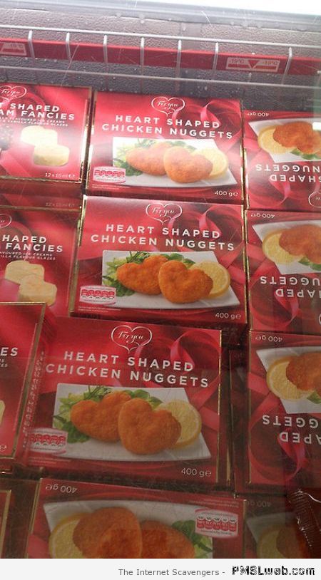 Heart shaped nuggets – Valentine’s day humor at PMSLweb.com