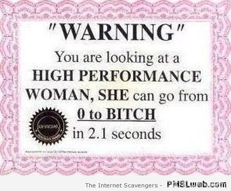 High performance woman warning at PMSLweb.com