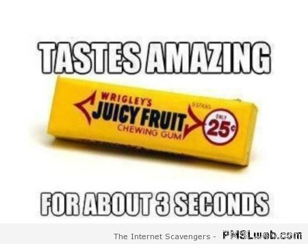 Chewing gum meme at PMSLweb.com