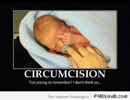 Circumcision demotivational at PMSLweb.com