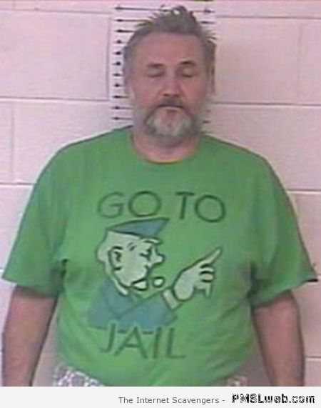 Go to jail t-shirt mugshot at PMSLweb.com