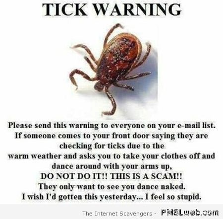 Funny tick warning at PMSLweb.com