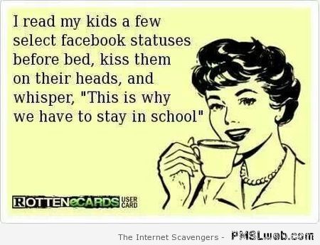 Reading kids facebook statuses ecard at PMSLweb.com
