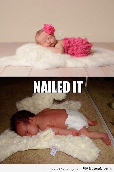 Funny baby nailed it – Tgif funnies at PMSLweb.com