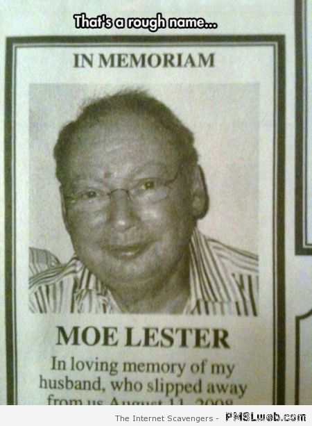 Moe Lester funny name at PMSLweb.com