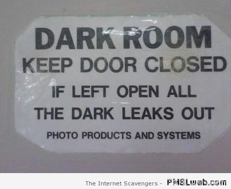 Dark room humor – Tgif funnies at PMSLweb.com